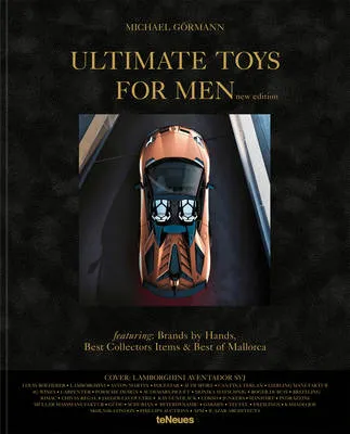 The Ultimate Toys For Men